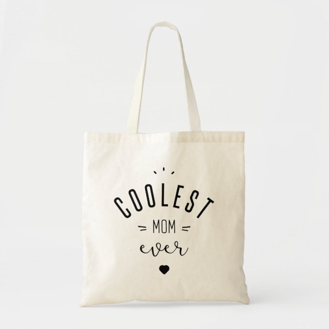 Tote Bag Coolest mom ever (Devant)