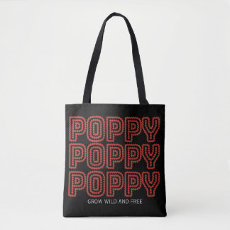 Tote Bag Coquelicot Grandir Sauvage Libre Lettre Floral