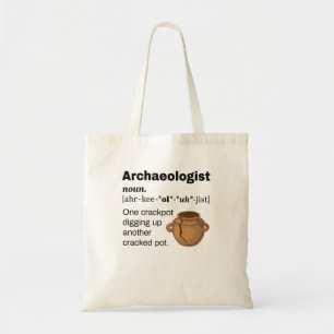 Tote Bag Crackpot de définition d'archéologue