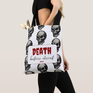 Tote Bag Crâne gothique "Mort avant décaf"   Éffrayant Funn