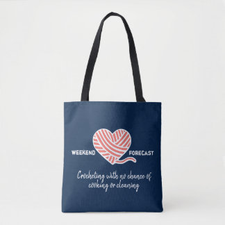 Tote Bag Crochet des prévisions de fin de semaine Aucune ch