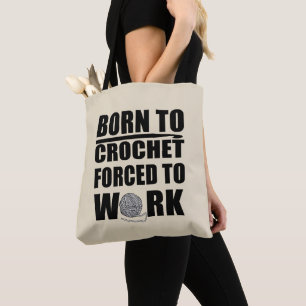 Tote Bag crocheters cadeau drôle crochet devis