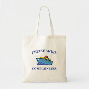 Tote Bag Croisière Plus Plaindre Moins - Croisière Amusan