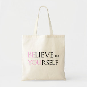 Tote Bag Croyez en vous-même - soyez vous meme de citation