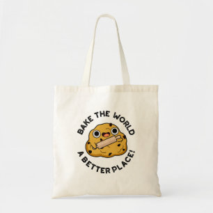 Tote Bag Cuire Le Monde Un Meilleur Endroit De Cuisson Posi