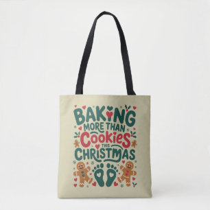 Tote Bag Cuire plus que des biscuits ce Noël Grossesse