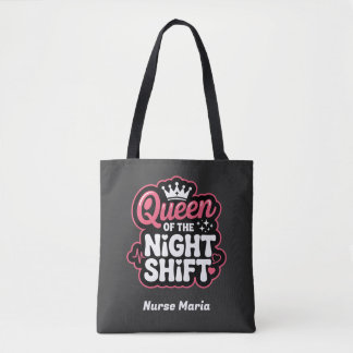 Tote Bag Custom Queen of the Night Shift Pink Nurse Crown