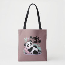 Cute Lazy Panda – “Maybe Later” Relaxing Panda