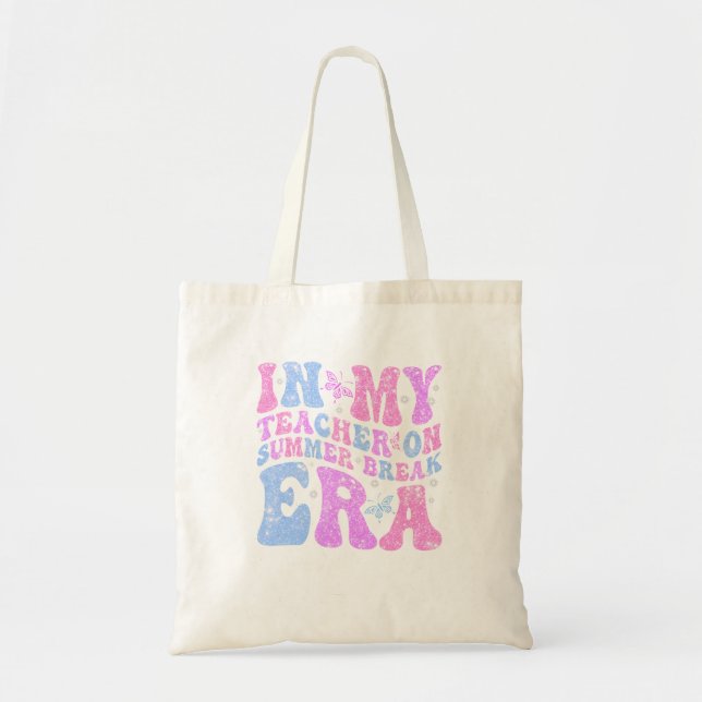 Tote Bag Dans Mon Enseignant En Période De Pause Été Super  (Devant)