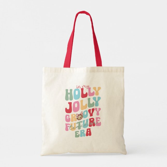 Tote Bag Dans Mon ère Holly Jolly Super (Dos)