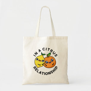 Tote Bag Dans Une Relation Citrus Amusant Fruit Pun