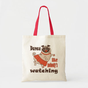 Tote Bag Danse comme personne ne regarde poule Carlin chien