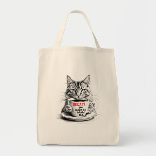 Tote Bag Décaféiné ? Vous devez plaisanter.