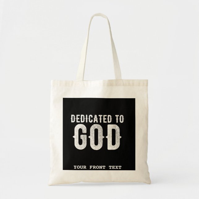 TOTE BAG DÉDIÉ À DIEU COOL PERSONNALISABLE TEXTE BLANC (Devant)