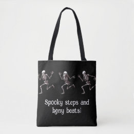 Tote Bag Des pas éffrayants, et des battements osseux !