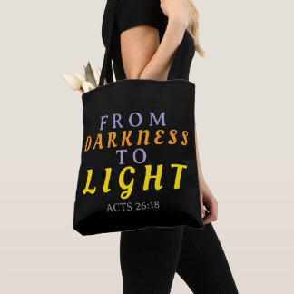Tote Bag Des ténèbres à la lumière Actes 26:18