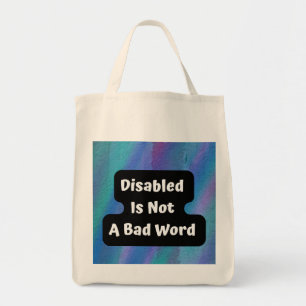 Tote Bag Désactivé n'est pas un mauvais mot