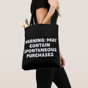 Tote Bag Devis amusant Humour de shopping noir et blanc ten