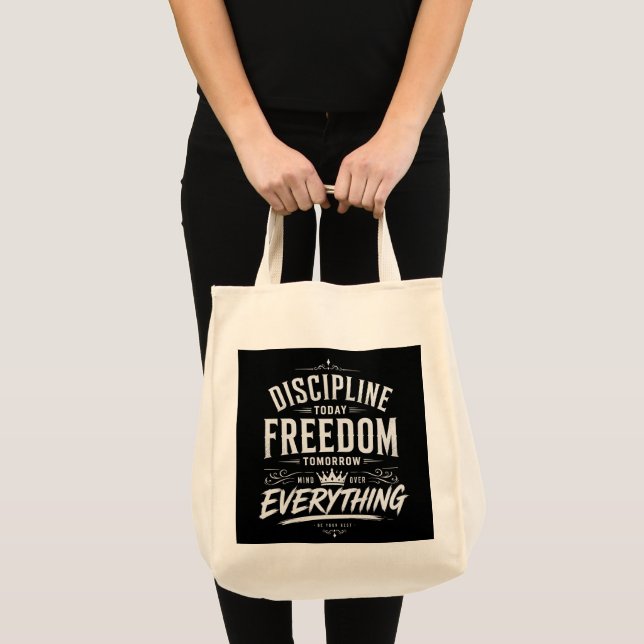 Tote Bag Discipline Aujourd'hui Liberté Demain (Devant (produit))