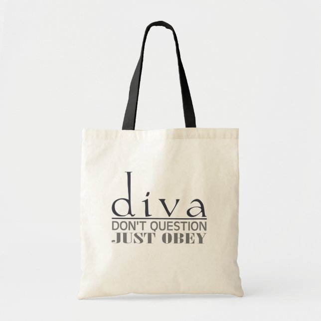 Tote Bag Diva : N'interrogez pas (Devant)
