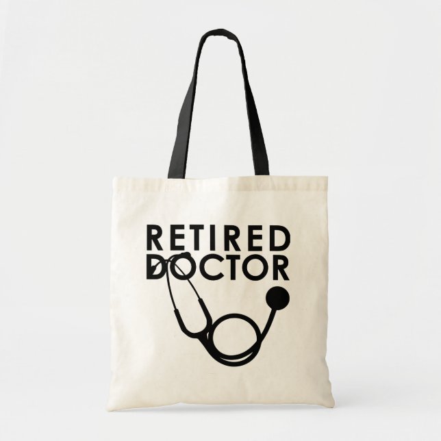 Tote Bag Docteur à la retraite w Stethoscope et Sassy Funny (Devant)