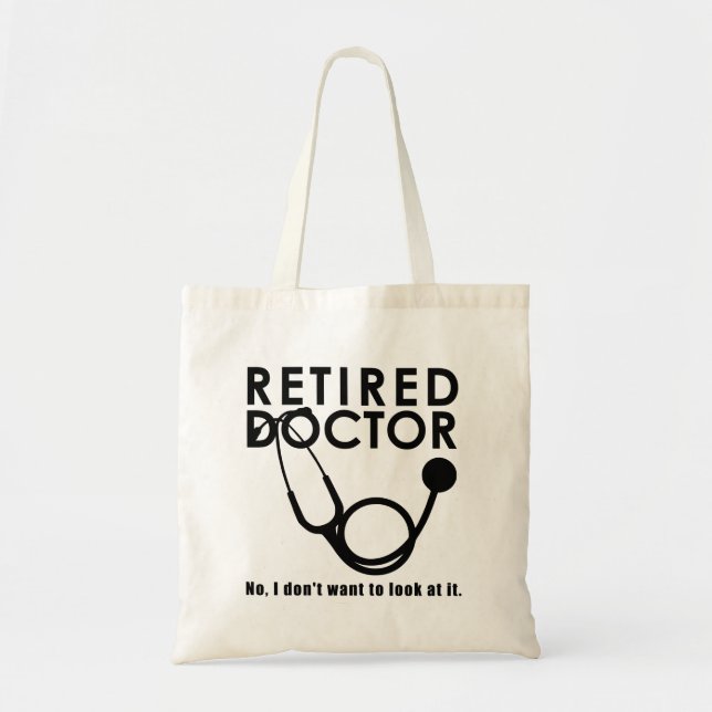 Tote Bag Docteur à la retraite w Stethoscope et Sassy Funny (Devant)