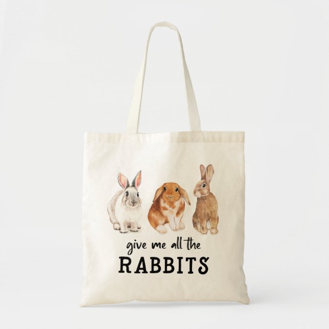 Tote Bag Donne-Moi Tous Les Lapins (Devant)