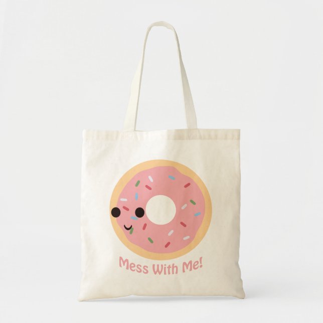 Tote Bag "Donut" Mess avec moi (Devant)