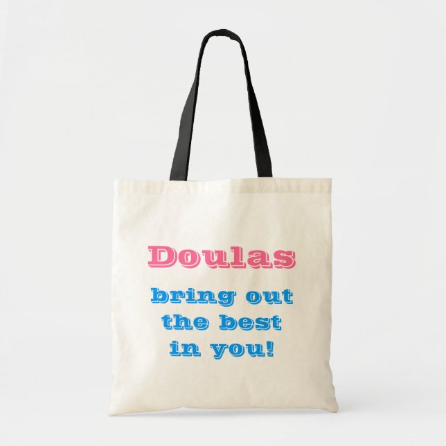 Tote Bag Doulas mettent en évidence le meilleur dans vous ! (Devant)