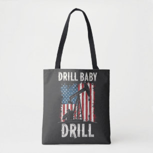 Tote Bag Drill Baby Drill American Trump Energy Economy