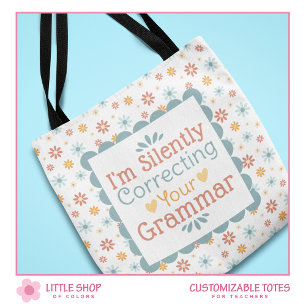 Tote Bag Drôle de façon de corriger silencieusement votre p