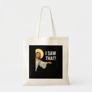 Tote Bag Drôle Mème Jésus J'Ai Vu Que Citation Chrétienne D