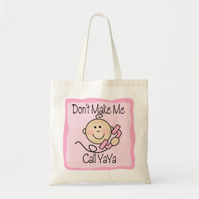 Tote Bag Drôle ne me faites pas l'appel YaYa (Devant)