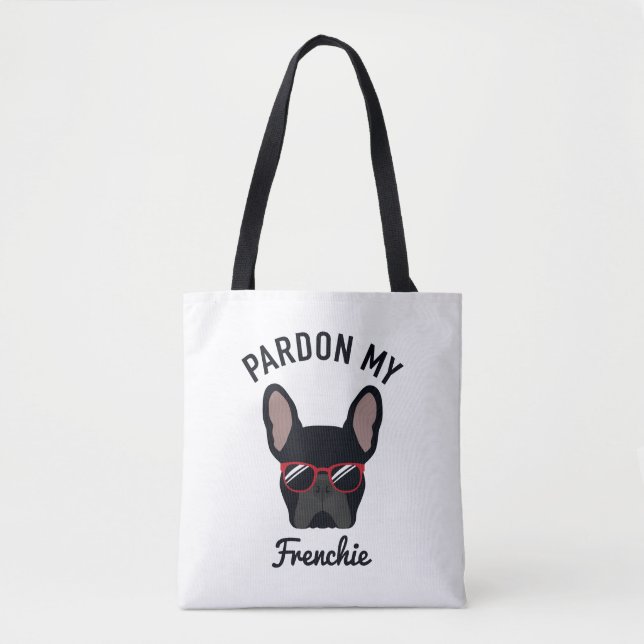 Tote Bag Drôle Pardon mon Français Black French Bulldog (Devant)