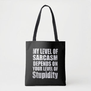 Tote Bag Drôle sarcastique dit citations célèbres