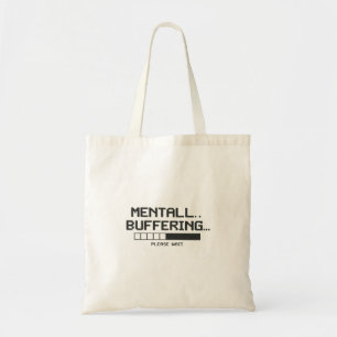 Tote Bag Écran de chargement du tampon mental