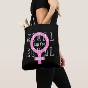 Tote Bag Égalité De Rémunération Pour Un Travail Égal Fémin