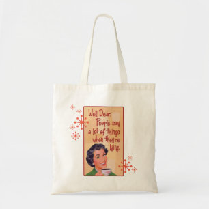 Tote Bag Eh bien, chers gens mentent