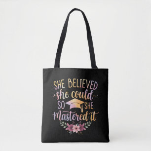 Tote Bag Elle a cru qu'elle pouvait donc elle l'a maîtrisé