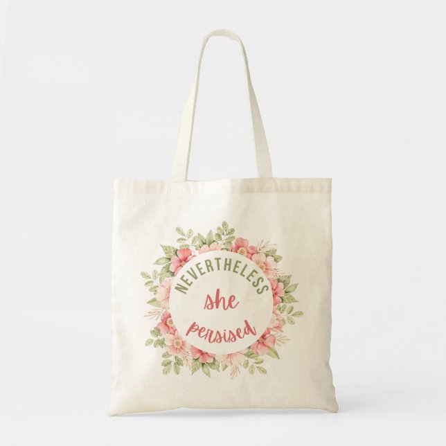 Tote Bag Elle A Néanmoins Persisté (Devant)