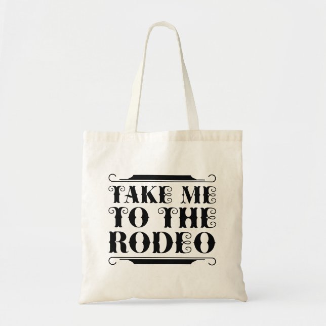 Tote Bag Emmenez-Moi Au Rodéo (Devant)