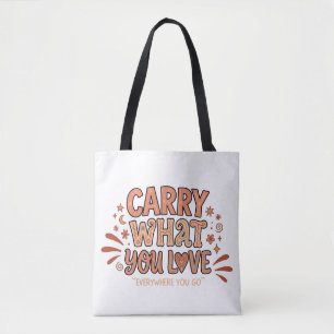 Tote Bag Emportez ce que vous aimez