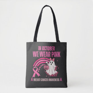 Tote Bag En Octobre Nous Portons Le Cancer Du Sein Rose