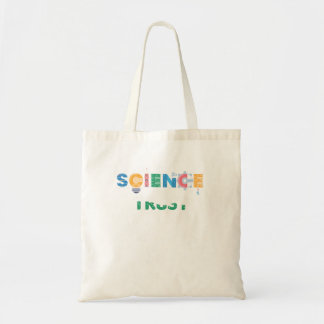 Tote Bag En science, nous faisons confiance à un scientifiq