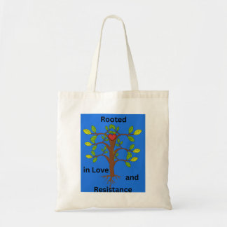 Tote Bag Enraciné dans l'amour et la résistance