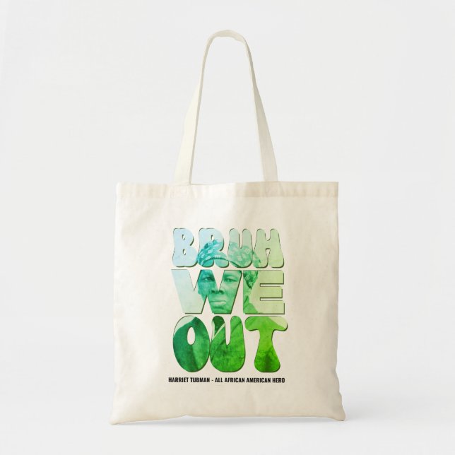 Tote Bag Enseignants JunetDix Harriet Tubman BRUH NOUS SORT (Devant)