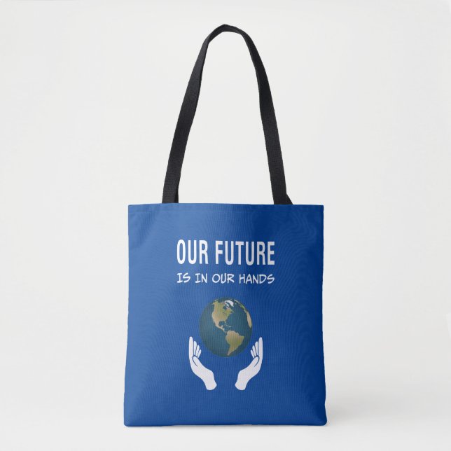 Tote Bag Environnement Notre Avenir Est Dans Nos Mains Plan (Devant)