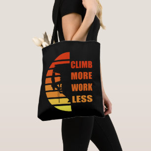 Tote Bag Escalade rock motivationnelle disant