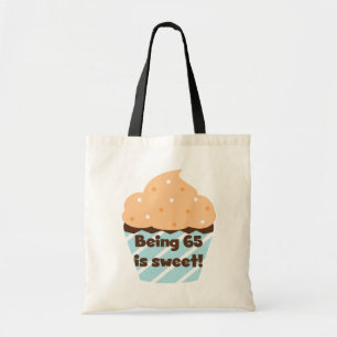 Tote Bag Etre âgé de 65 ans est doux T-shirts et cadeaux d'