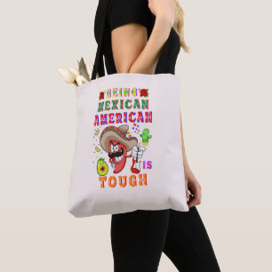 Tote Bag Être Mexicain Américain Est Difficile